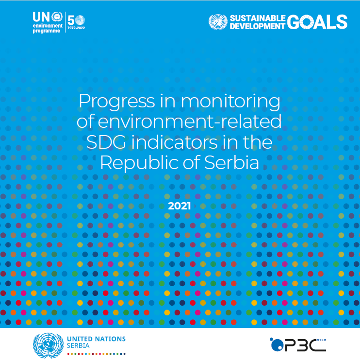 Progress in monitoring of environment-related SDG indicators in the Republic of Serbia 2021